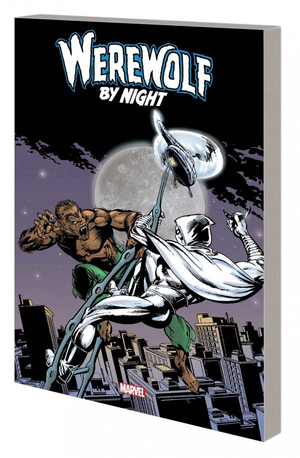 WEREWOLF BY NIGHT: THE COMPLETE COLLECTION VOL. 3 TP
