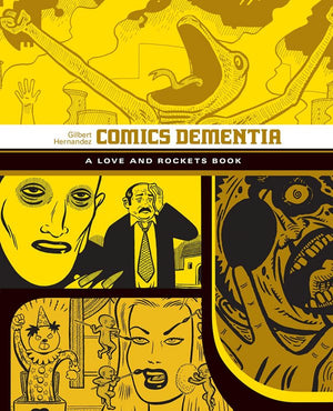 The Love and Rockets Library Vol. 12: Comics Dementia TP