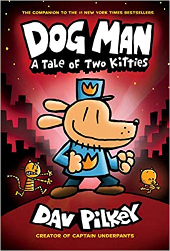 DOG MAN VOL 03 A TALE OF TWO KITTIES GN HC