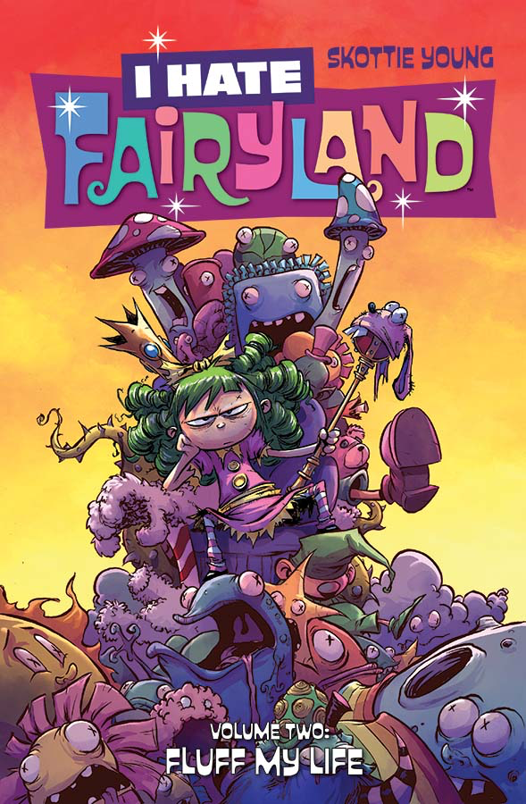I Hate Fairyland Vol. 2: Fluff My Life TP