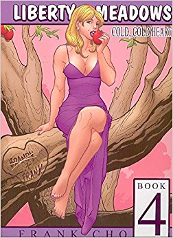 LIBERTY MEADOWS 4: COLD, COLD HEART (TRADE PAPERBACK COLLECTION)