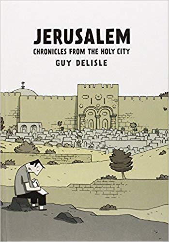 Jerusalem Chronicles From the Holy City HC