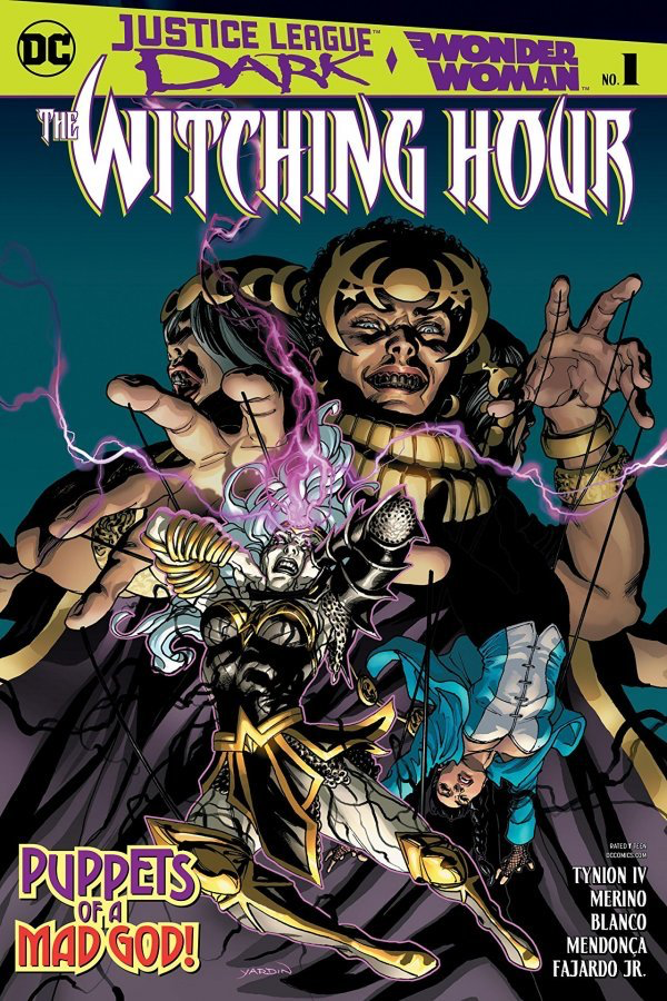 Justice League DARK & WONDER WOMAN THE WITCHING HOUR #1