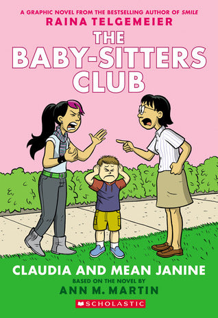Baby-Sitters Club Vol 4: Claudia and Mean Janine TP