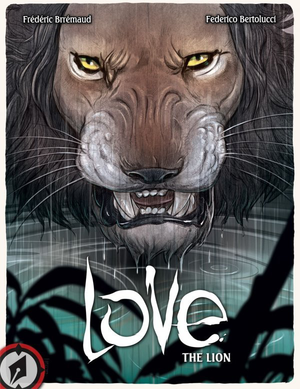 Love Vol. 3: The Lion HC