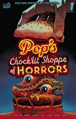 Chilling Adventures Presents… Pop's Chock'lit Shoppe Of Horrors #1