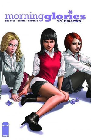 MORNING GLORIES VOL. 2: ALL WILL BE FREE TP