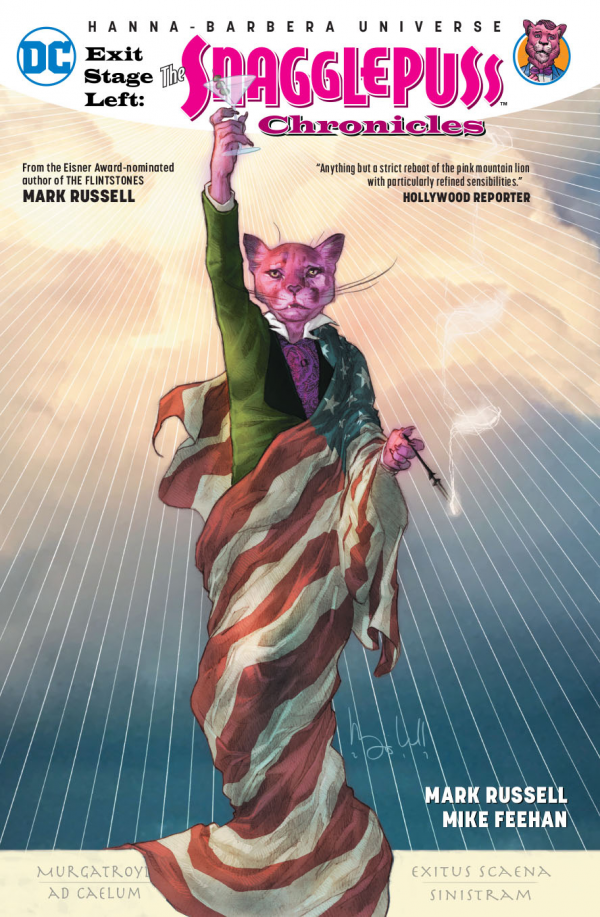 EXIT STAGE LEFT: THE SNAGGLEPUSS CHRONICLES TP