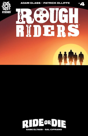 Rough Riders : Ride or Die #4