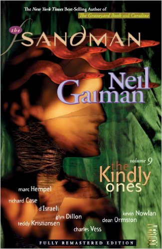 THE SANDMAN VOL. 9: THE KINDLY ONES (NEW EDITION)