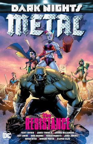 DARK NIGHTS: METAL - THE RESISTANCE (TRADE PAPERBACK COLLECTION)