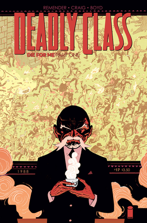 Deadly Class #17 (Rick Remender / Image)