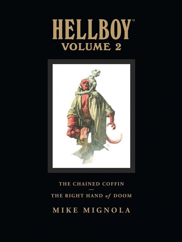 Hellboy Vol. 2: The Chained Coffin & The Right Hand of Doom HC Library Edition