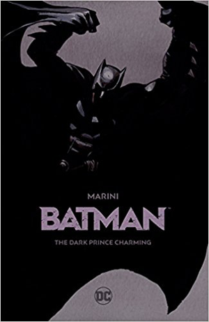 BATMAN: THE DARK PRINCE CHARMING (Complete Collection Oversized Hardcover)
