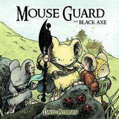 Mouse Guard: The Black Axe HC