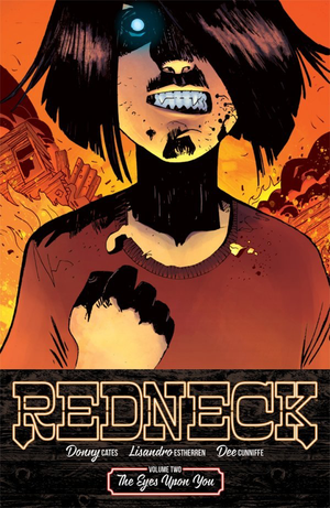 REDNECK VOL. 2: THE EYES UPON YOU TP
