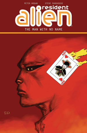 RESIDENT ALIEN VOL. 4: THE MAN WITH NO NAME TP