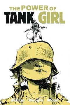 POWER OF TANK GIRL : (288 Page Trade Paperback Collection)
