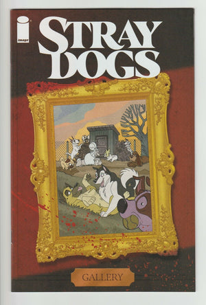 Stray Dogs Gallery : One per Retailer Thank You Variant