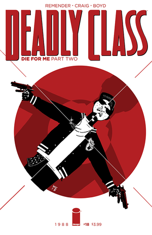 Deadly Class #18 (Rick Remender / Image) Cover A