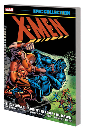 X-Men: It's Always Darkest Before The Dawn New Printing Epic Collection TP