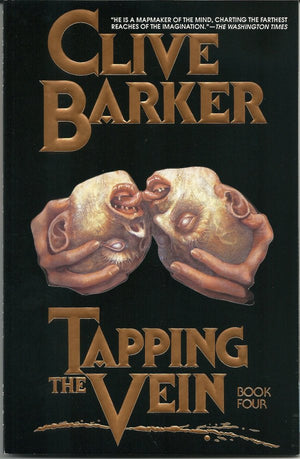 Clive Barker: Tapping The Vein Book Four