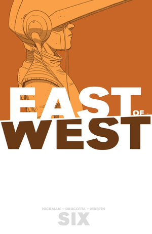 EAST OF WEST VOL 6 TP