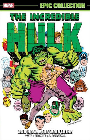 Incredible Hulk Epic Collection: And Now...The Wolverine TP