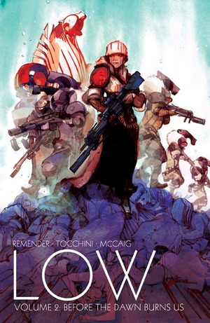 LOW VOL. 2: BEFORE THE DAWN BURNS US TP