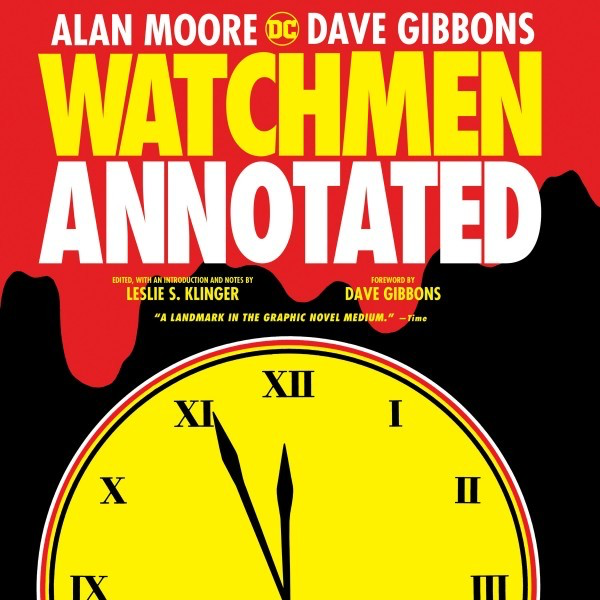 WATCHMEN: THE ANNOTATED EDITION (Hardcover) HC