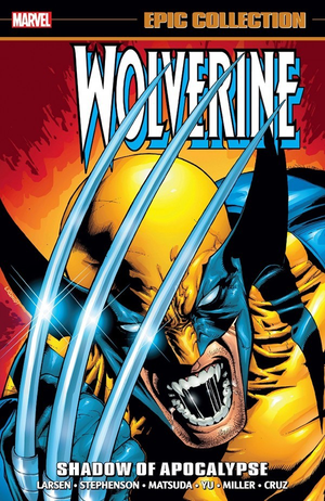 WOLVERINE: EPIC COLLECTION - THE SHADOW OF APOCALYPSE TP