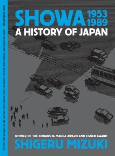 SHOWA HISTORY OF JAPAN GN VOL 4 1953-1989 SHIGERU MIZUKI TP