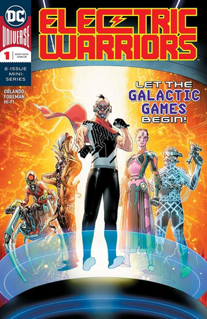 ELECTRIC WARRIORS #1 (OF 6)