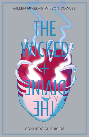 THE WICKED + THE DIVINE VOL. 3: COMMERCIAL SUICIDE TP