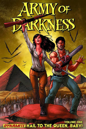 Army of Darkness Vol. 1: Hail To the Queen Baby TP (2012 Dynamite Series)