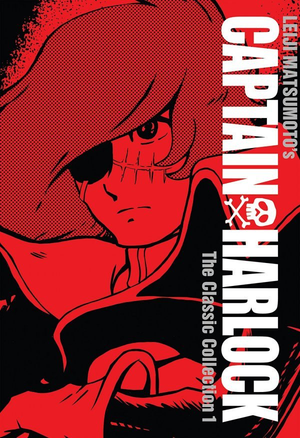 CAPTAIN HARLOCK: THE CLASSIC COLLECTION VOL. 1 HARDCOVER