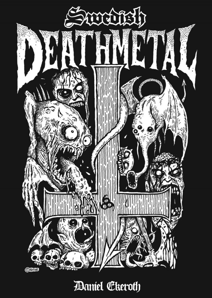 SWEDISH DEATH METAL the book by Daniel Ekeroth TP