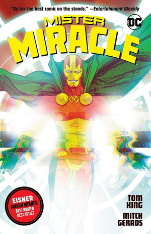 MISTER MIRACLE : Trade Paperback Collection (Mich Gerads & Tom King)
