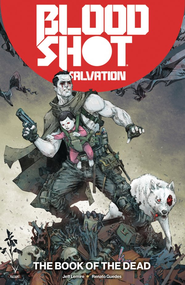 BLOODSHOT SALVATION VOL. 2: THE BOOK OF THE DEAD TP