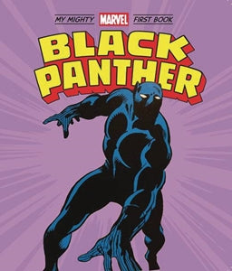 Black Panther: My Mighty Marvel First Book Board Book