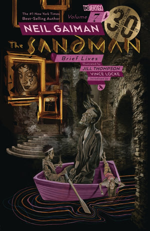 THE SANDMAN VOL. 7: BRIEF LIVES 30th Anniversary Ed
