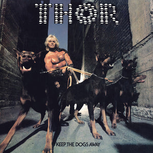 Thor: Keep The Dogs Away (Deluxe Edition) LP Record