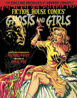 Ghosts and Girls of Fiction House HC : IDW Joe Books Pre-Code Horror Reprints