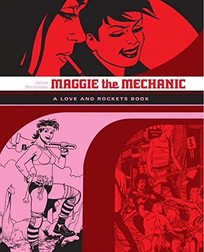 LOVE & ROCKETS LIBRARY VOL.1: MAGGIE THE MECHANIC TP (Jaime Hernandez)