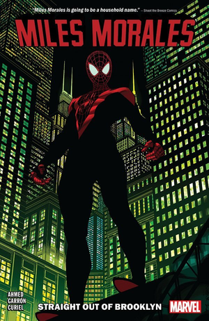 MILES MORALES: SPIDER-MAN VOL. 1: STRAIGHT OUT OF BROOKLYN TP
