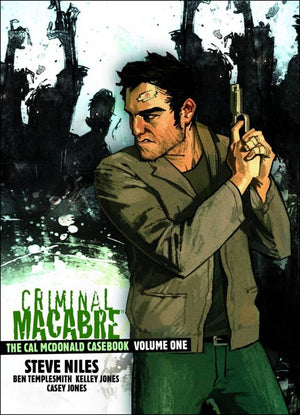 Criminal Macabre: The Cal McDonald Casebook Vol. 1 HC
