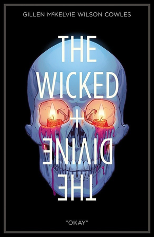 THE WICKED + THE DIVINE VOL. 9: OKAY TP