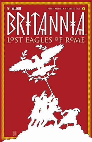 BRITANNIA LOST EAGLES OF ROME #4 (OF 4) CVR A MACK