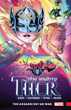The Mighty Thor Vol. 3: Asgard / Shi'ar War TP