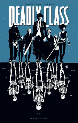 DEADLY CLASS VOL. 1: REAGAN YOUTH TP